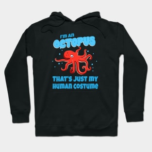 Funny Octopus Slogan Costume Hoodie